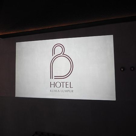 B Hotel Kuala Lumpur Ngoại thất bức ảnh